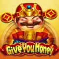 Give You Money