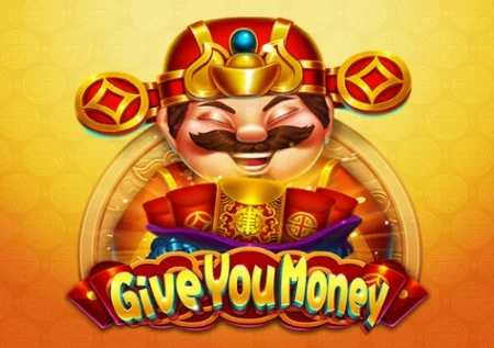 Give You Money