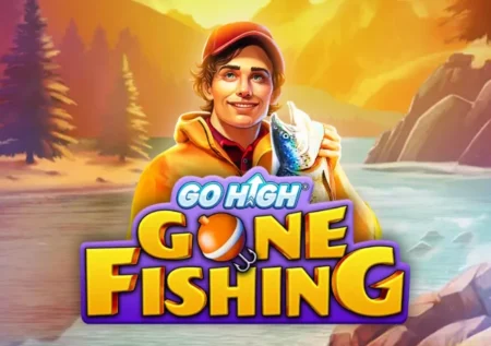 Go High Gone Fishing