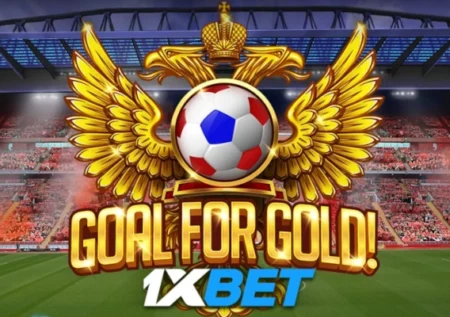 Goal for Gold 1xBet