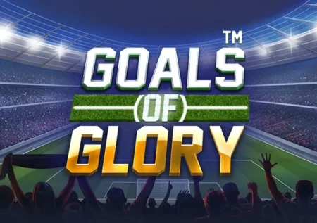 Goals of Glory