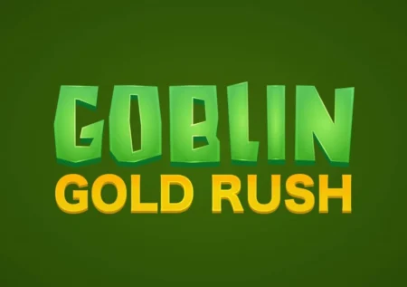 Goblin Gold Rush