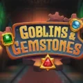 Goblins & Gemstones