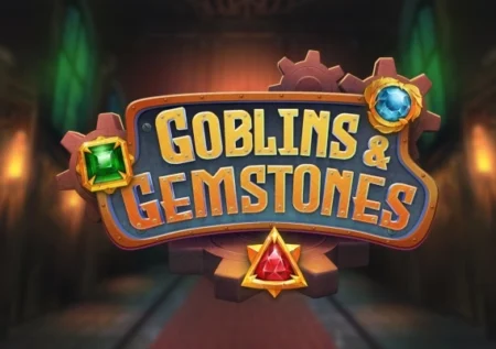 Goblins & Gemstones