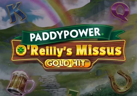 Gold Hit: O’Reilly’s Missus