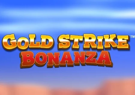 Gold Strike Bonanza