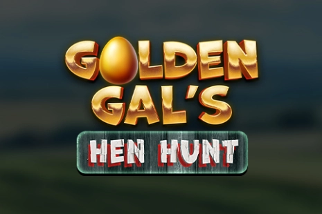 Golden Gal’s: Hen Hunt
