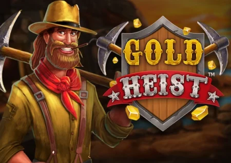 Gold Heist