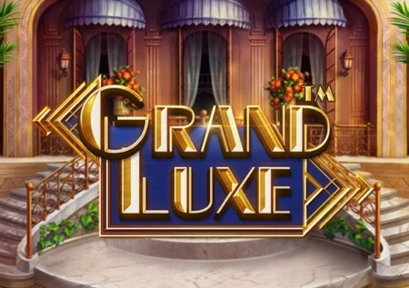 Grand Luxe
