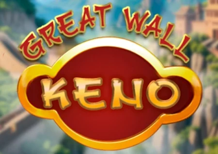 Great Wall Keno