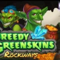 Greedy Greenskins Rockways