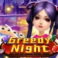 Greedy Night