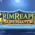 Grim Reaper Supermatch