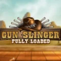 Gun Slinger Fully Loaded