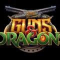 Guns & Dragons