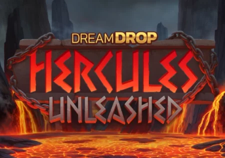 Hercules Unleashed Dream Drop