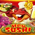 Hey Sushi