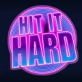 Hit it Hard