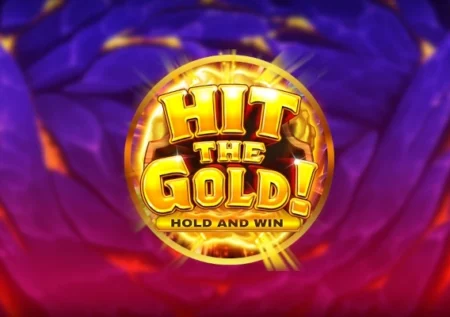Hit The Gold