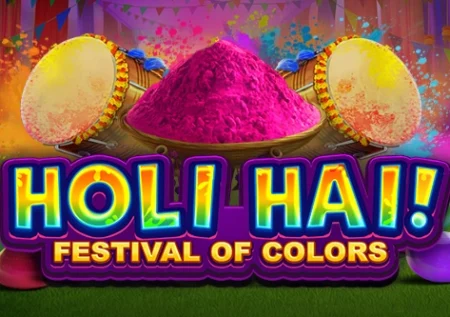 Holi Hai