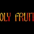 Holy Fruits
