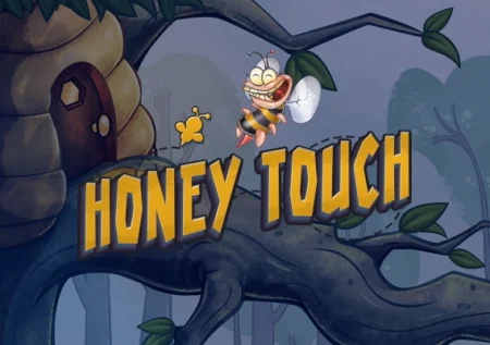 Honey Touch