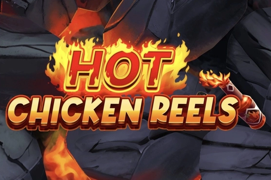 Hot Chicken Reels