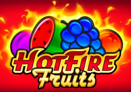 Hot Fire Fruits