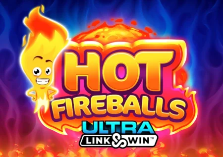 Hot Fireballs Link&Win™