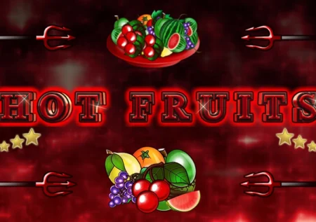 Hot Fruits
