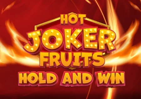 Hot Joker Fruits: Hold and Win