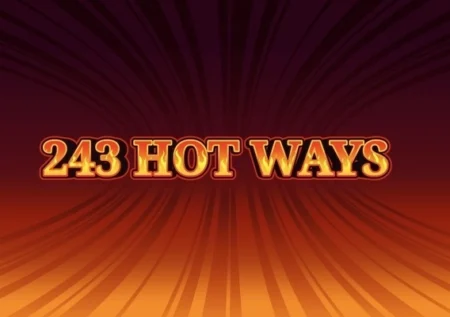 Hot Ways 243