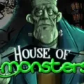 House of Monsters