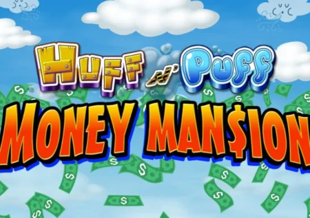 Huff N’ Puff Money Mansion