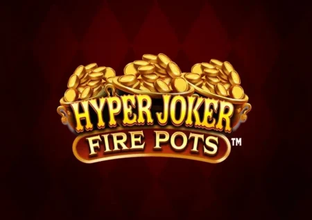 Hyper Joker Fire Pots