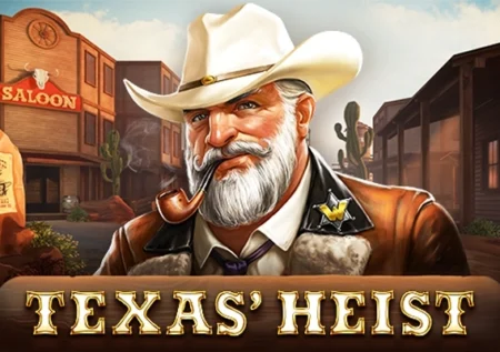 Texas’ Heist