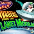 Invaders from the Planet Moolah