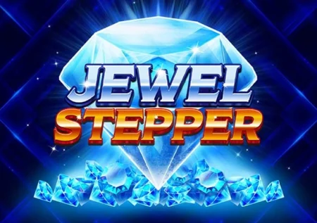 Jewel Stepper