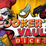 Joker’s Vault Dice