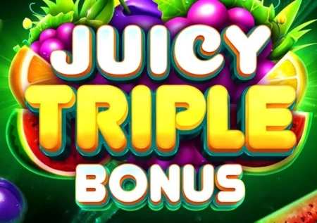 Juicy Triple Bonus