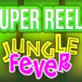 Jungle Fever Super Reels