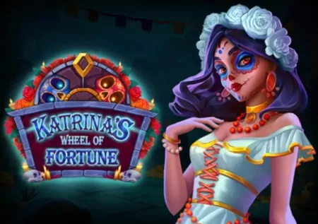 Katrina’s Wheel of Fortune