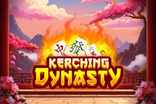 Kerching Dynasty