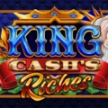 King Cash’s Riches