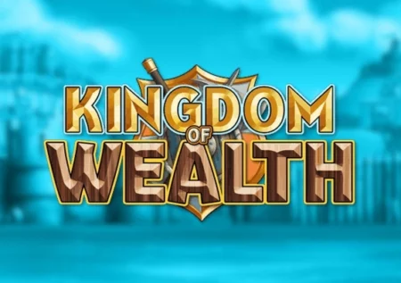 Kingdom of Wealth