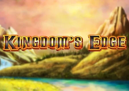 Kingdom’s Edge
