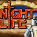 Knight’s Life