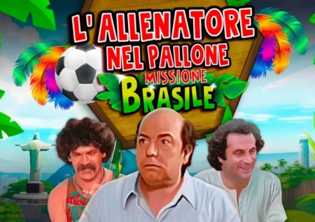 L’Allenatore nel Pallone – Missione Brasile