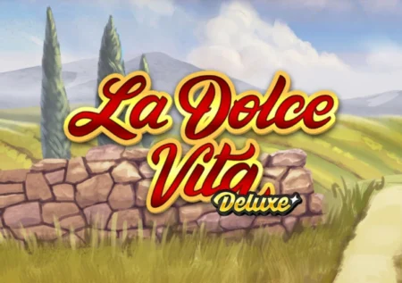 La Dolce Vita Deluxe