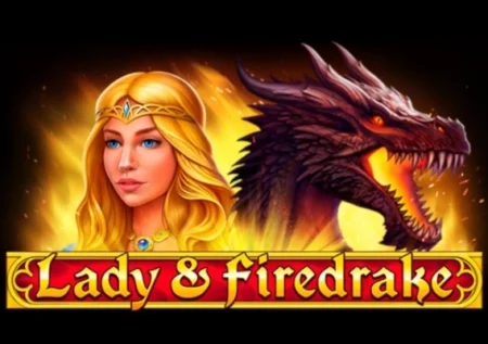 Lady & Firedrake